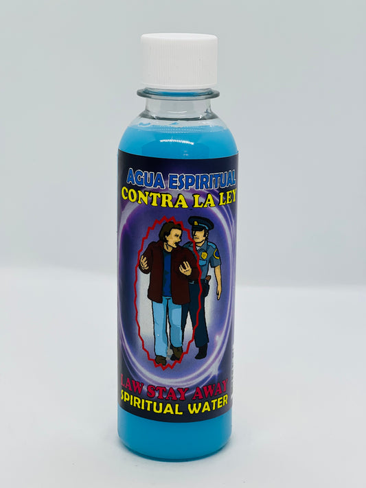 Law Stay Away Spiritual Water/Contra La Ley Agua Espiritual