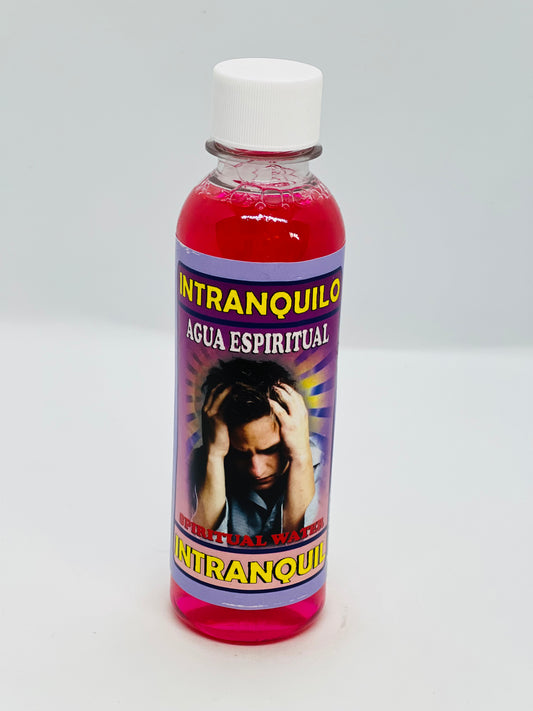 Intranquil Spiritual Water/Agua Espiritual Intranquilo